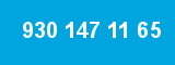 930 147 11 65 930 147 11 65